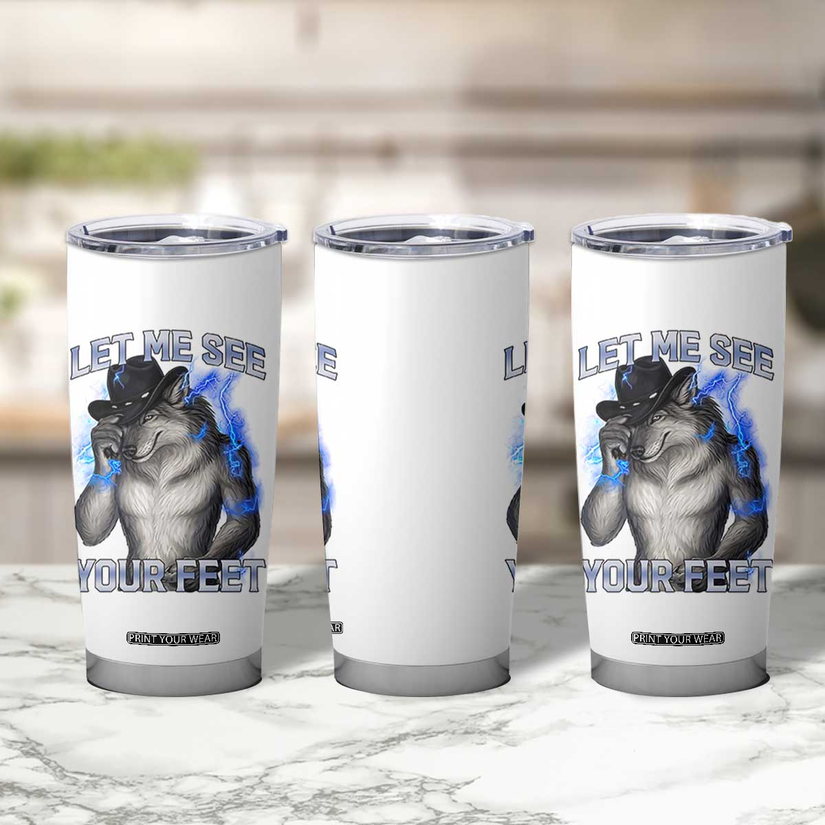 Funny Alpha Wolf Ironic Meme Tumbler Cup Let Me See Your Feet TS12 Print Your Wear