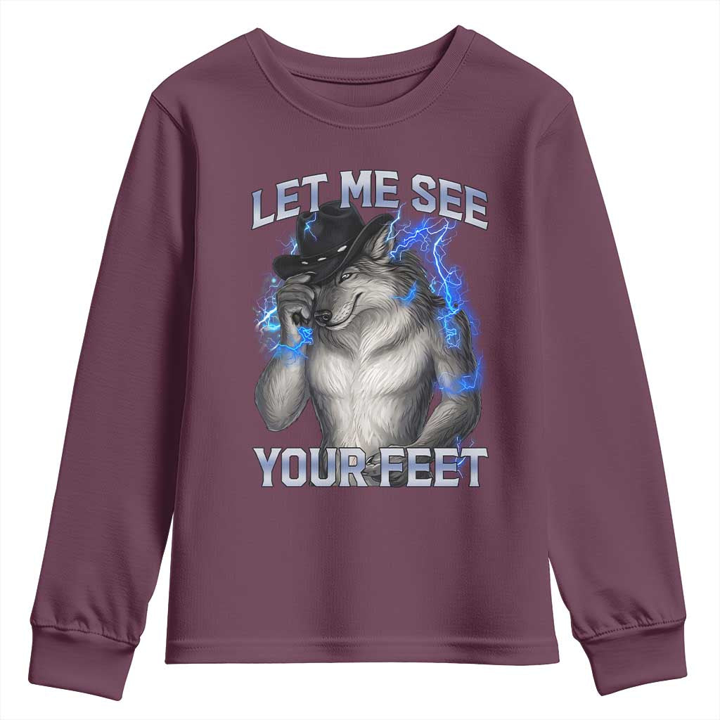 Funny Alpha Wolf Ironic Meme Youth Sweatshirt Let Me See Your Feet TS12 Maroon Print Your Wear