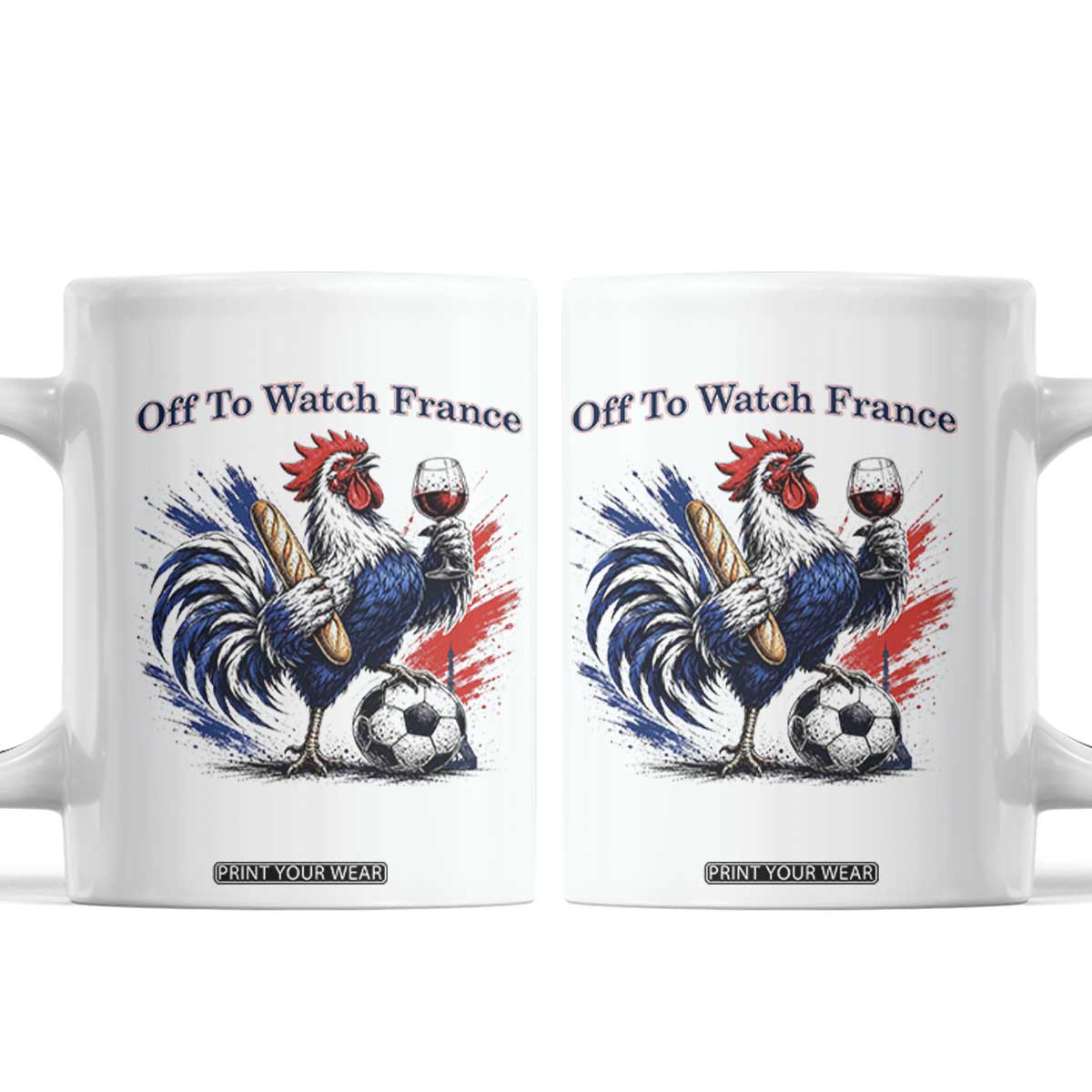 Funny French Rooster Soccer Fan Coffee Mug Off To Watch France TS12 White Print Your Wear