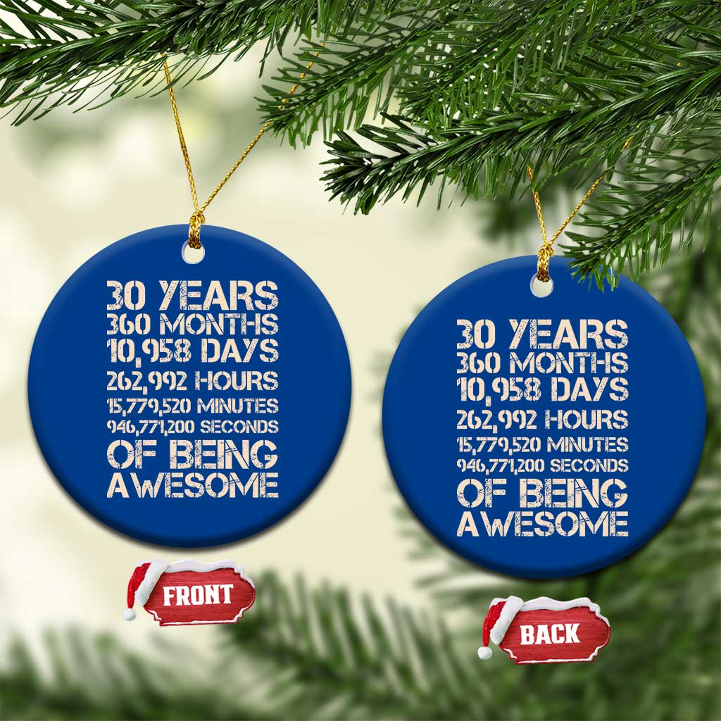 Vintage 30th Birthday Gift Ceramic Ornament 30 Years Of Being Awesome TS12 1pc Blue Print Your Wear