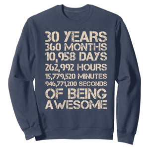 Vintage 30th Birthday Gift Sweatshirt 30 Years Of Being Awesome TS12 Navy Print Your Wear