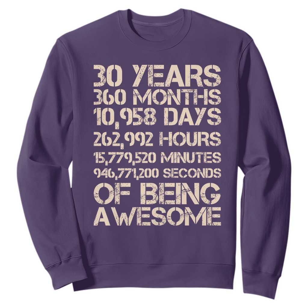 Vintage 30th Birthday Gift Sweatshirt 30 Years Of Being Awesome TS12 Purple Print Your Wear