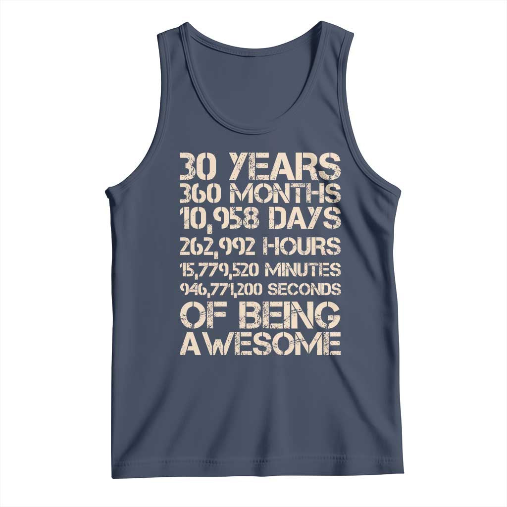 Vintage 30th Birthday Gift Tank Top 30 Years Of Being Awesome TS12 Navy Print Your Wear