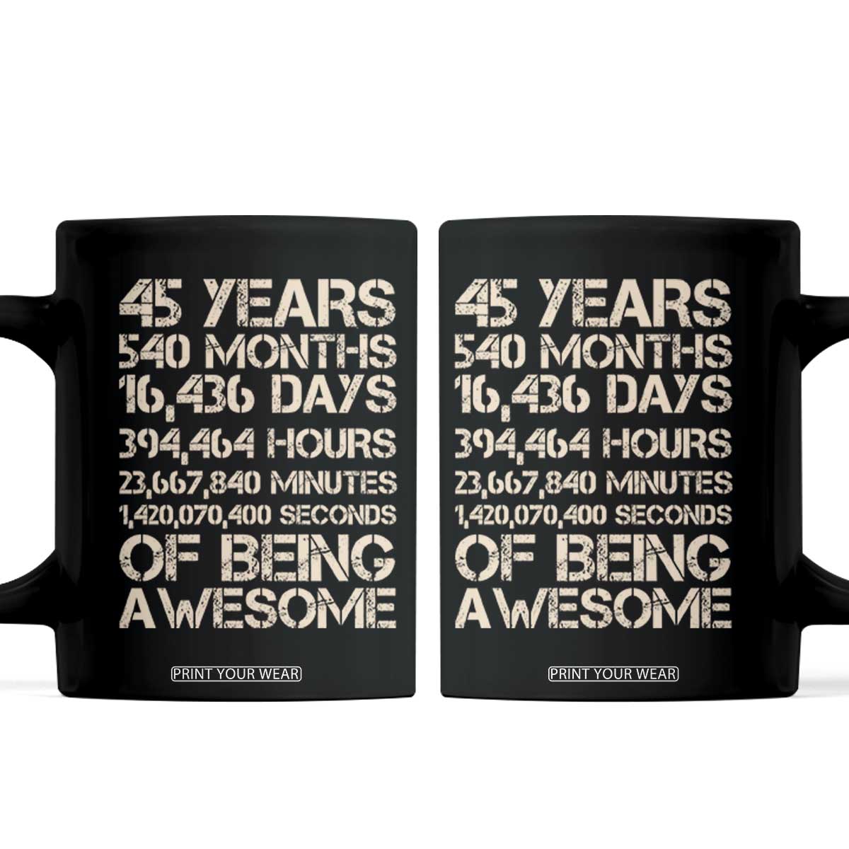 Vintage 45th Birthday Gift Coffee Mug 45 Years Of Being Awesome TS12 Black Print Your Wear