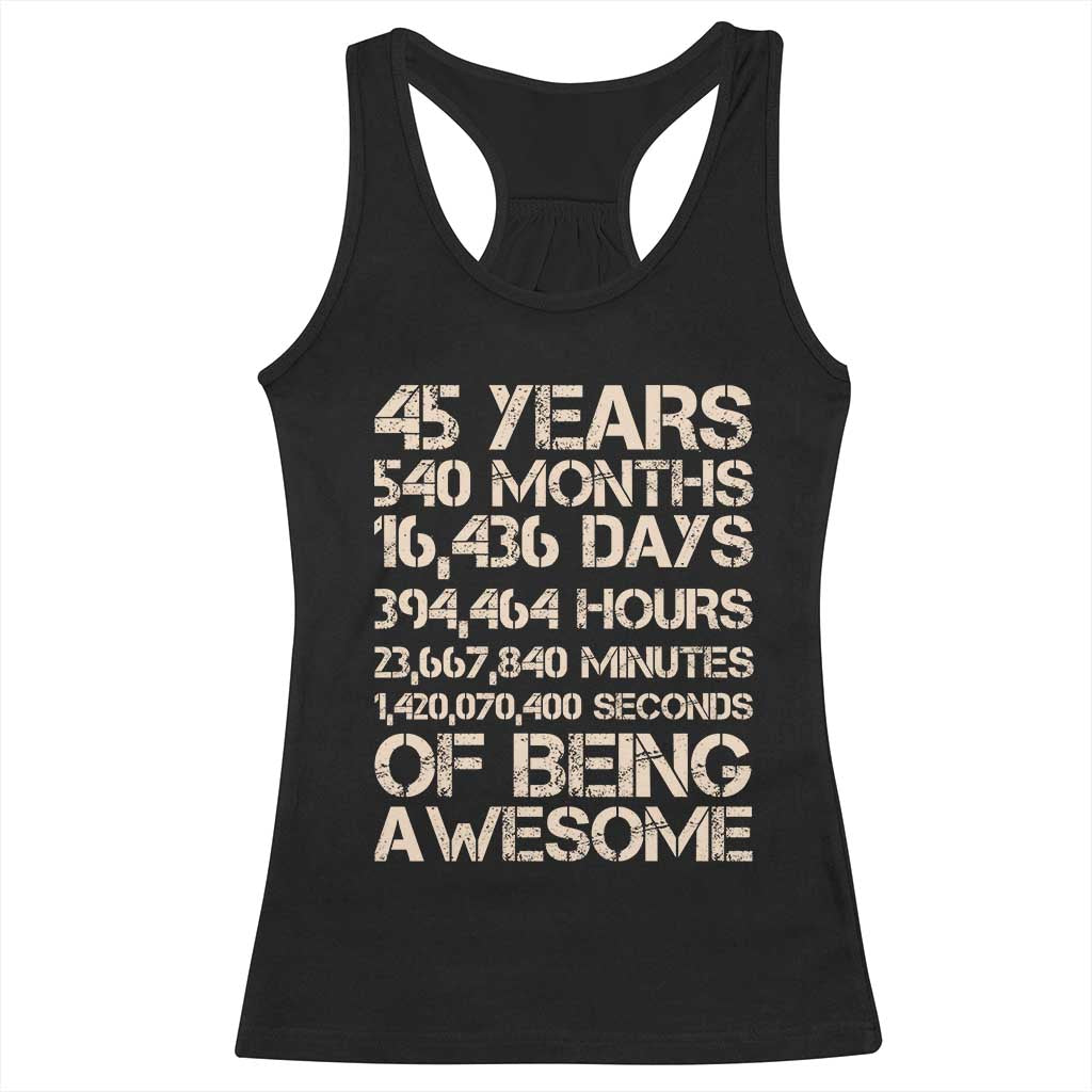 Vintage 45th Birthday Gift Racerback Tank Top 45 Years Of Being Awesome TS12 Black Print Your Wear