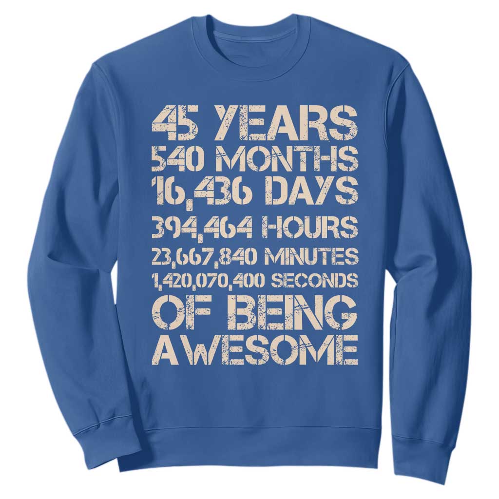 Vintage 45th Birthday Gift Sweatshirt 45 Years Of Being Awesome TS12 Royal Blue Print Your Wear