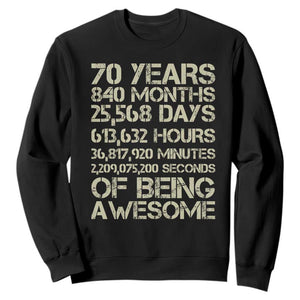 Vintage 70th Birthday Gift Sweatshirt 70 Years Of Being Awesome TS12 Black Print Your Wear