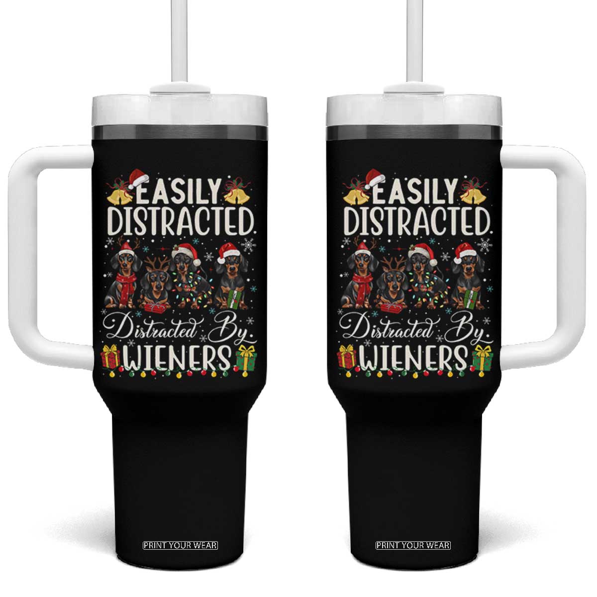 Christmas Dachshund Tumbler With Handle Funny Easily Distracted By Wieners TS12 One Size: 40 oz Black Print Your Wear
