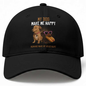 Funny Dachshund Dog Meme Baseball Cap My Dog Make Me Happy TS12 Print Your Wear