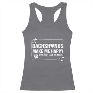 Dog Lover Racerback Tank Top Dachshunds Make Me Happy Quote TS12 Charcoal Print Your Wear