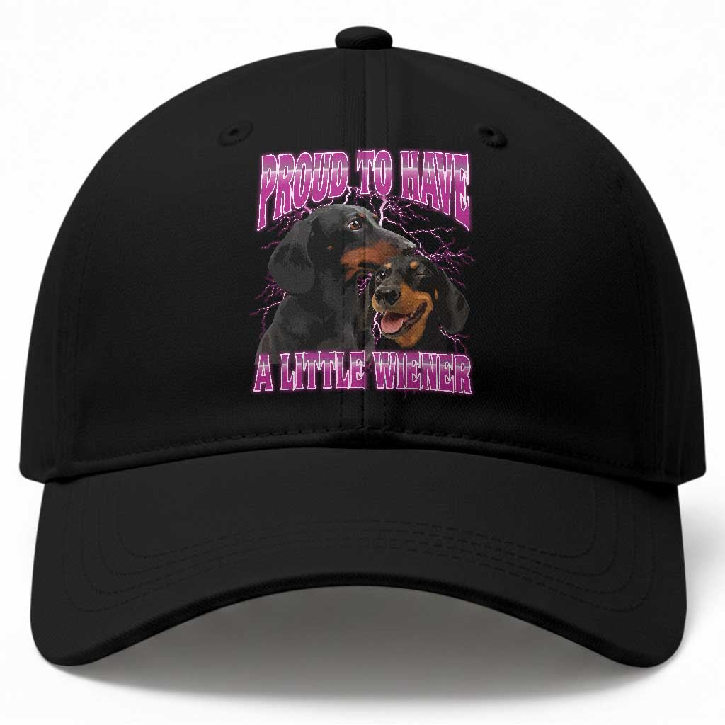 Funny Dachshund Dog Meme Baseball Cap Proud To Have A Little Wiener TS12 Print Your Wear