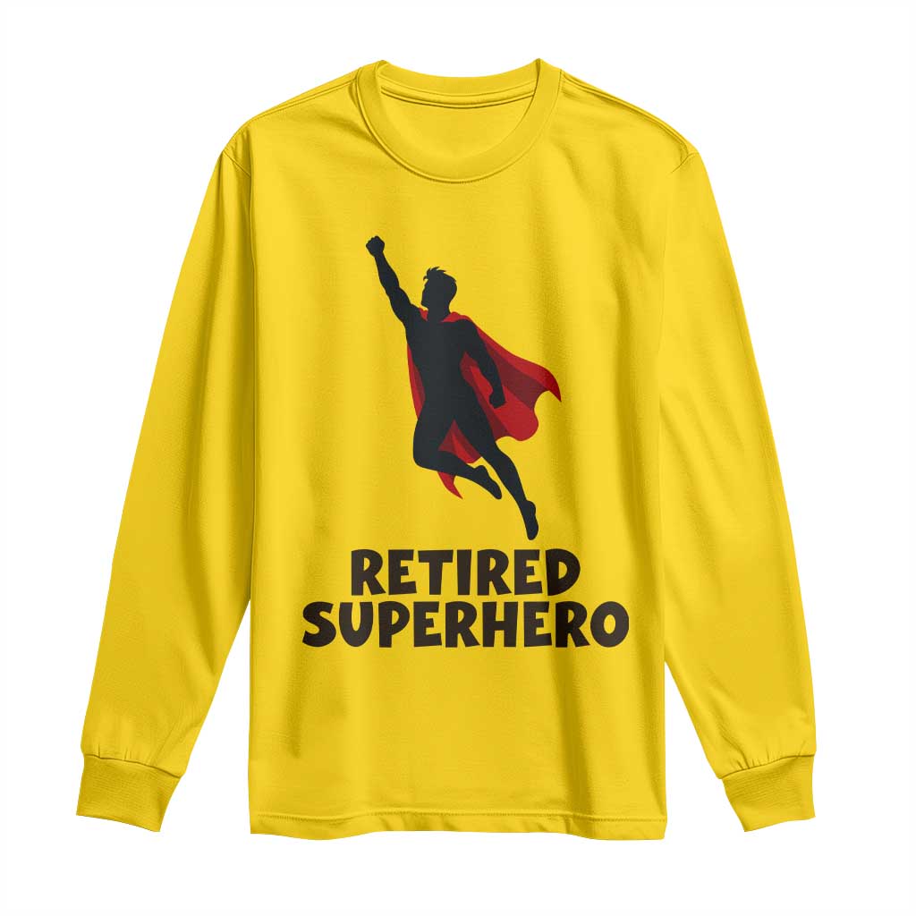 Retired Superhero Retirement Gift Long Sleeve Shirt Flying Red Cape Silhouette Graphic TS12 Daisy Print Your Wear