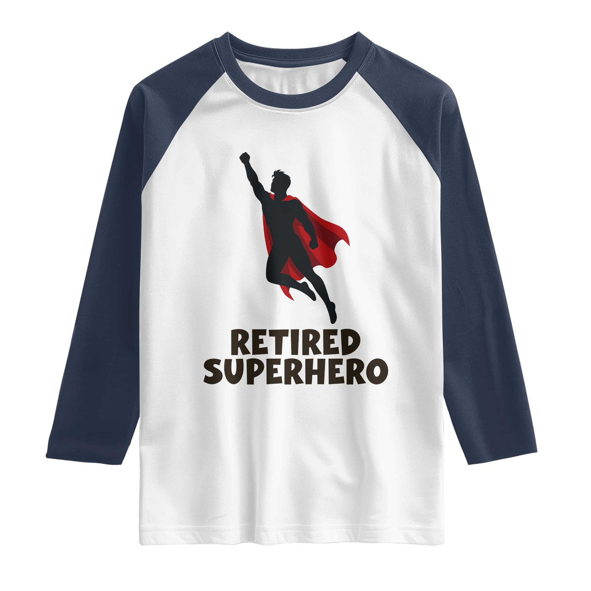 Retired Superhero Retirement Gift Raglan Shirt Flying Red Cape Silhouette Graphic TS12 White Navy Print Your Wear