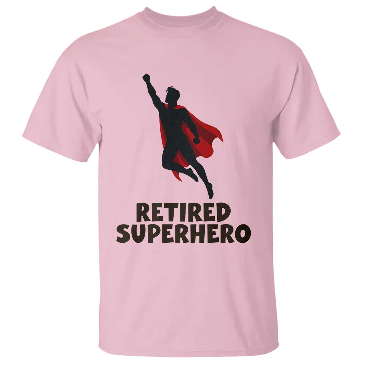 Retired Superhero Retirement Gift T Shirt Flying Red Cape Silhouette Graphic TS12 Light Pink Print Your Wear