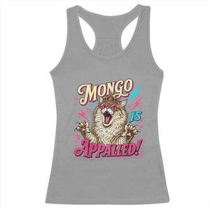 Funny Mongo Is Appalled Angry Princess Cat Racerback Tank Top Sci Fi Book Lover Geeky Gift