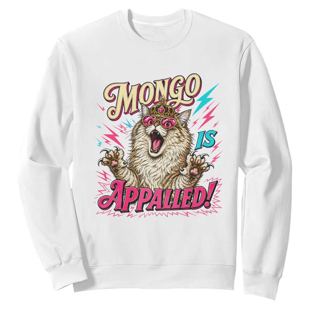 Funny Mongo Is Appalled Angry Princess Cat Sweatshirt Sci Fi Book Lover Geeky Gift