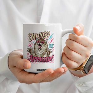 Funny Mongo Is Appalled Angry Princess Cat Coffee Mug Sci Fi Book Lover Geeky Gift