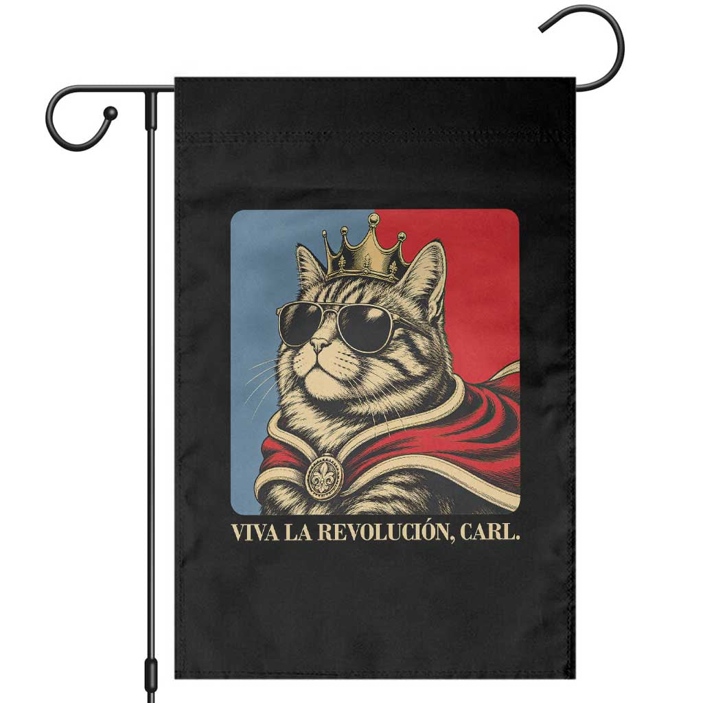 Viva La Revolucion Carl Garden Flag Funny Royal Princess Cat Meme Gift