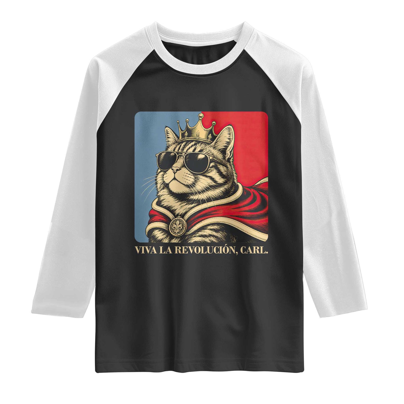 Viva La Revolucion Carl Raglan Shirt Funny Royal Princess Cat Meme Gift