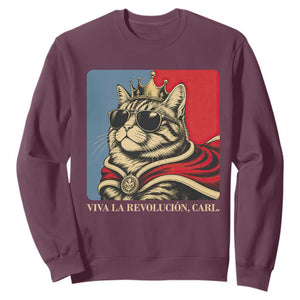 Viva La Revolucion Carl Sweatshirt Funny Royal Princess Cat Meme Gift