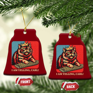 I Am Yelling Carl Ceramic Ornament Vintage Royal Princess Cat Meme Gift