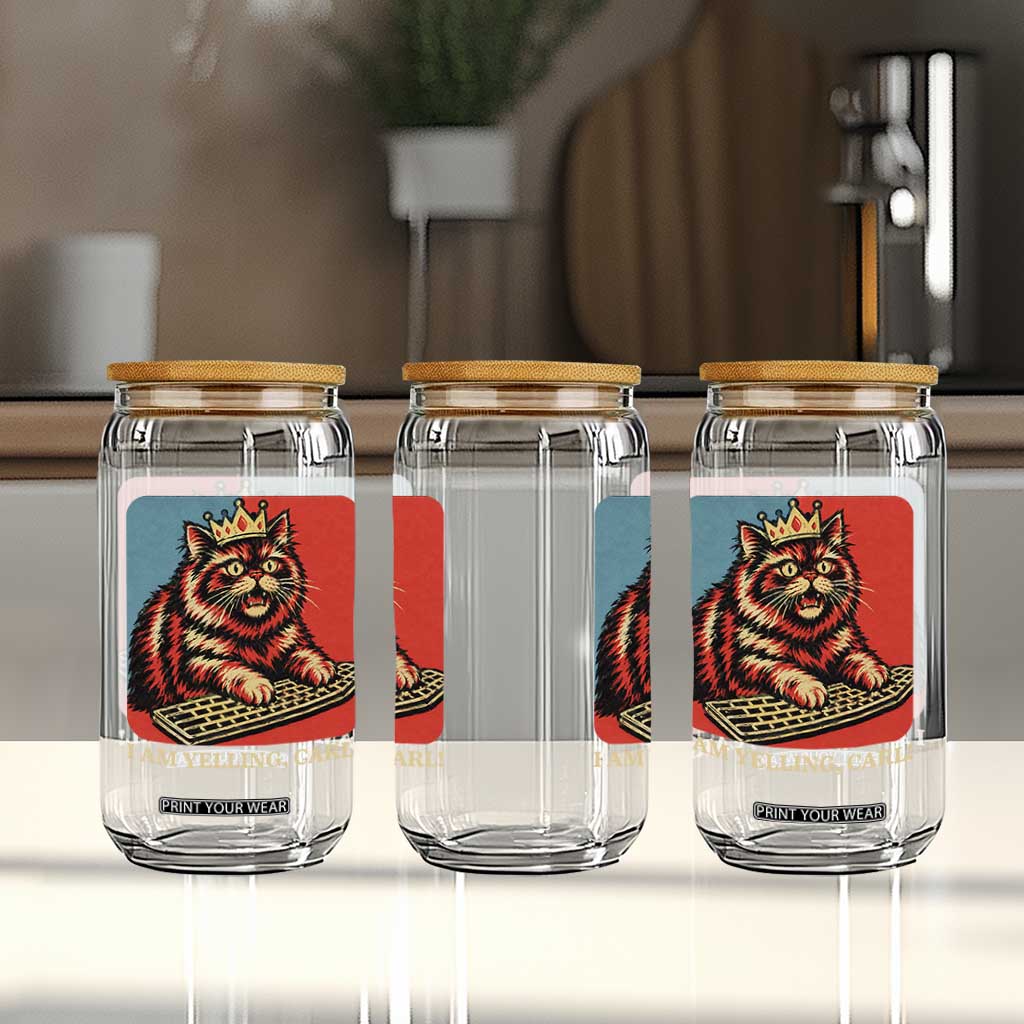 I Am Yelling Carl Glass Can Vintage Royal Princess Cat Meme Gift