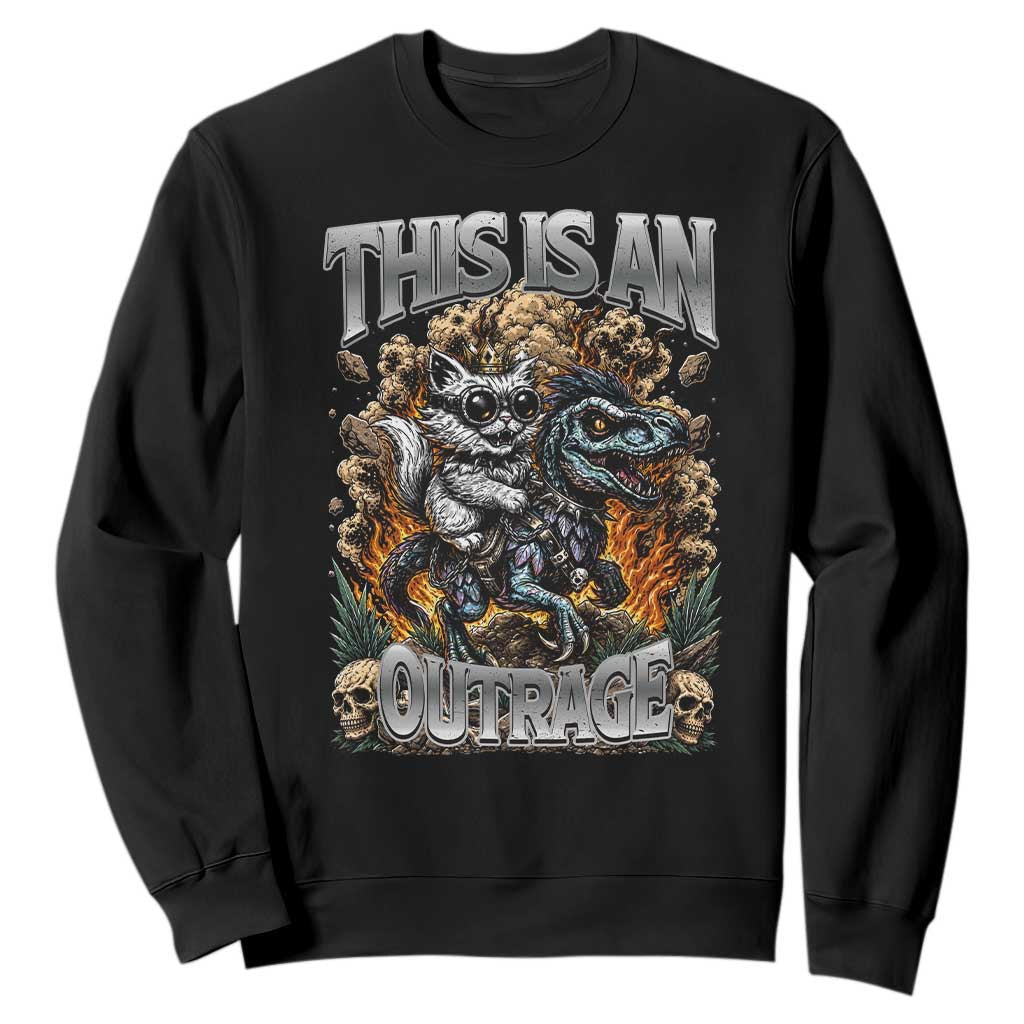 Gothic This Is An Outrage Princess Cat Riding Dinosaur Sweatshirt Fantasy Reader Gift