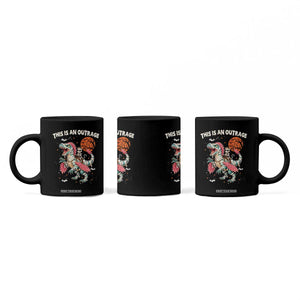 This Is An Outrage Coffee Mug Funny Halloween Skeleton Princess Cat Riding Mummy Dinosaur
