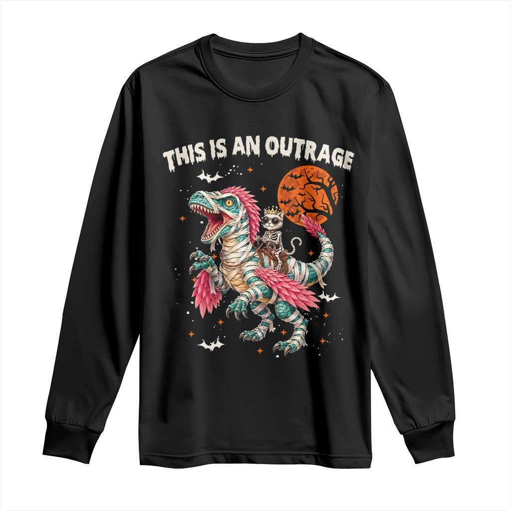 This Is An Outrage Long Sleeve Shirt Funny Halloween Skeleton Princess Cat Riding Mummy Dinosaur