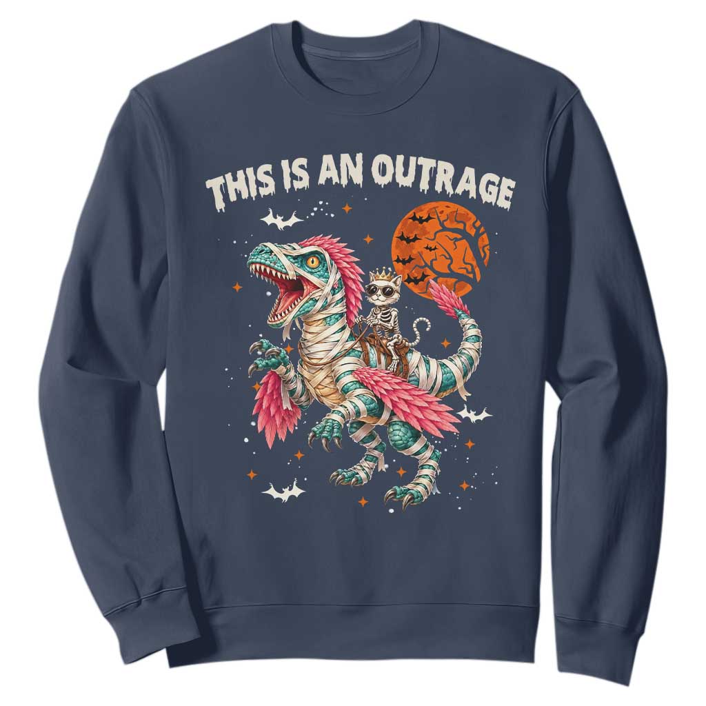 This Is An Outrage Sweatshirt Funny Halloween Skeleton Princess Cat Riding Mummy Dinosaur