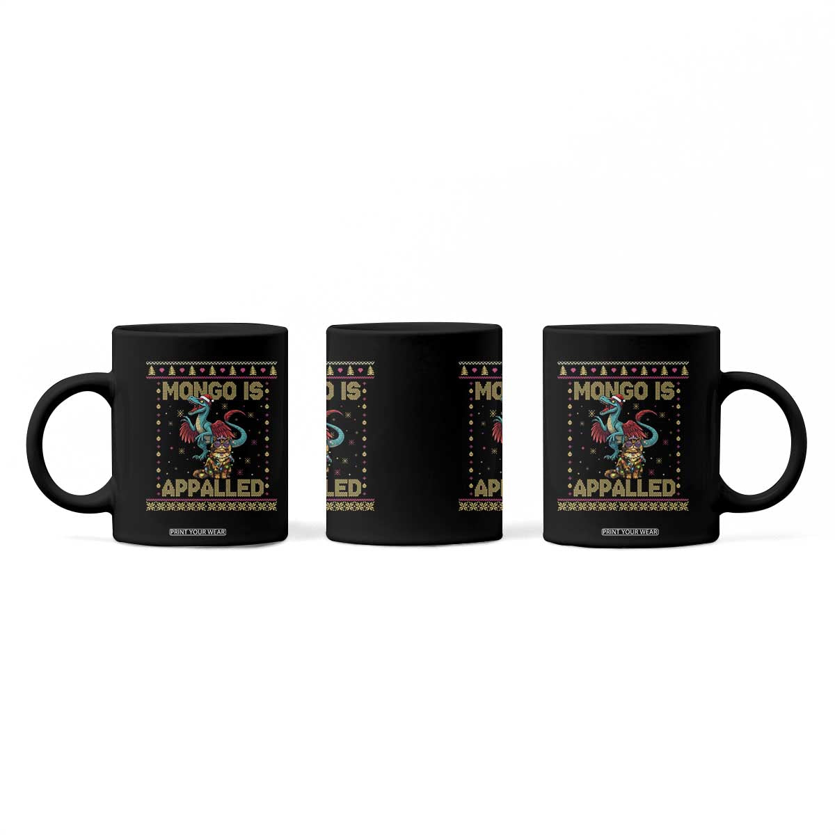 Mongo Is Appalled Princess Cat And Raptor Coffee Mug Ugly Christmas Sweater Holiday Gift