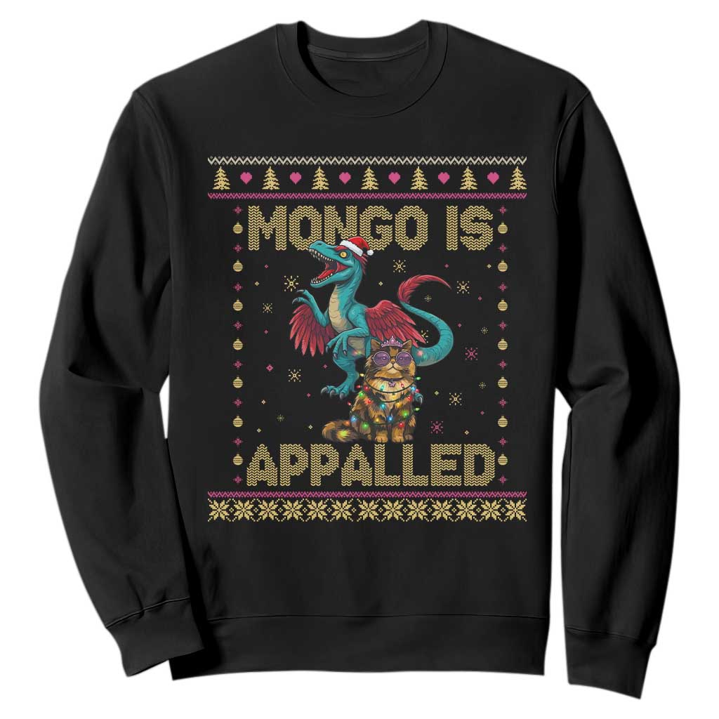Mongo Is Appalled Princess Cat And Raptor Sweatshirt Ugly Christmas Sweater Holiday Gift
