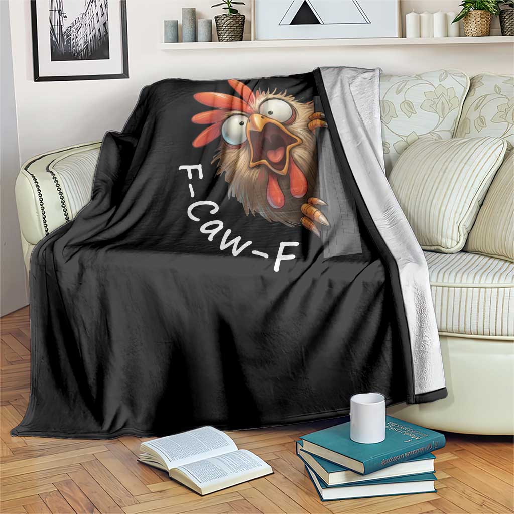 F-Caw-F Chicken Joke Throw Blanket Funny Screaming Gift TS12 Print Your Wear