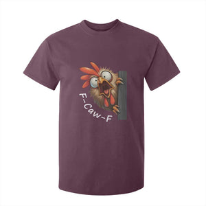 F-Caw-F Chicken Joke T Shirt For Kid Funny Screaming Gift TS12 Maroon Print Your Wear