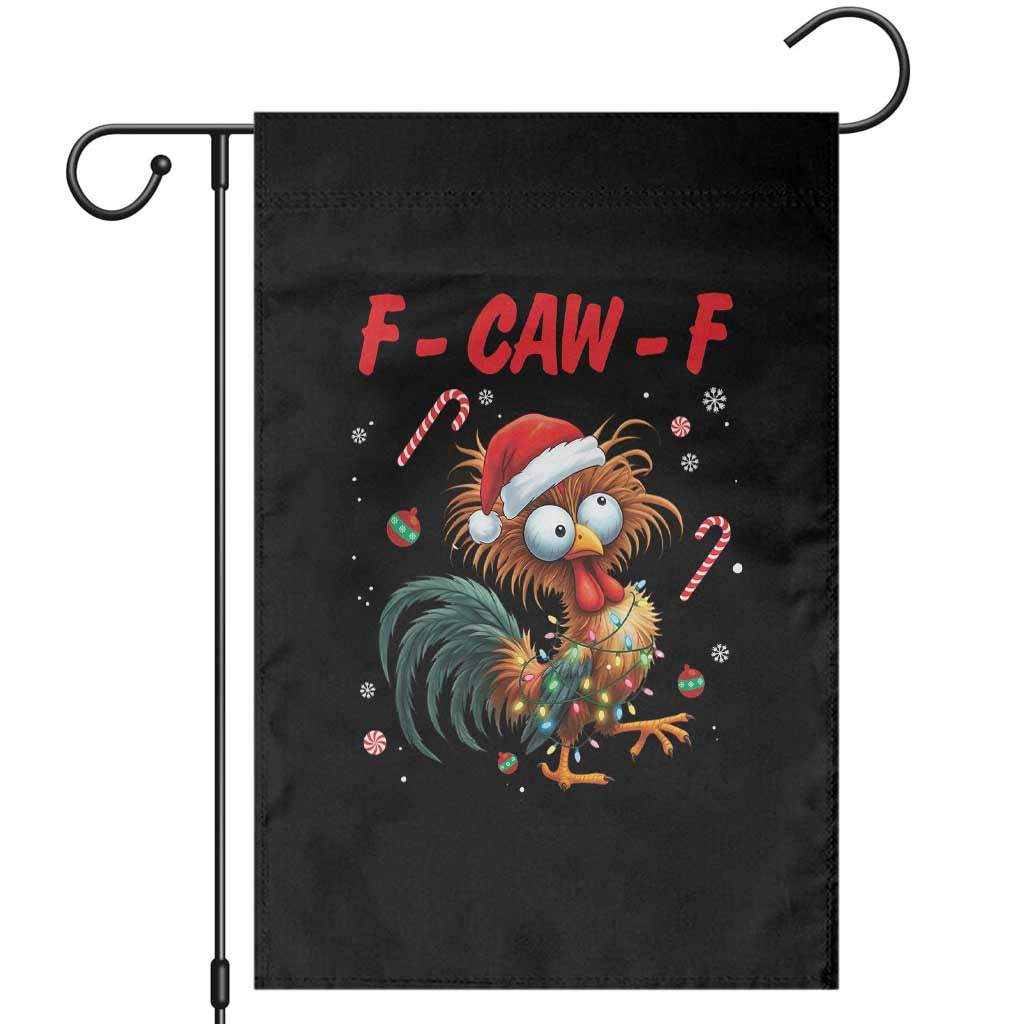 Funny F Caw F Chicken Meme Garden Flag Christmas Gift TS12 Black Print Your Wear