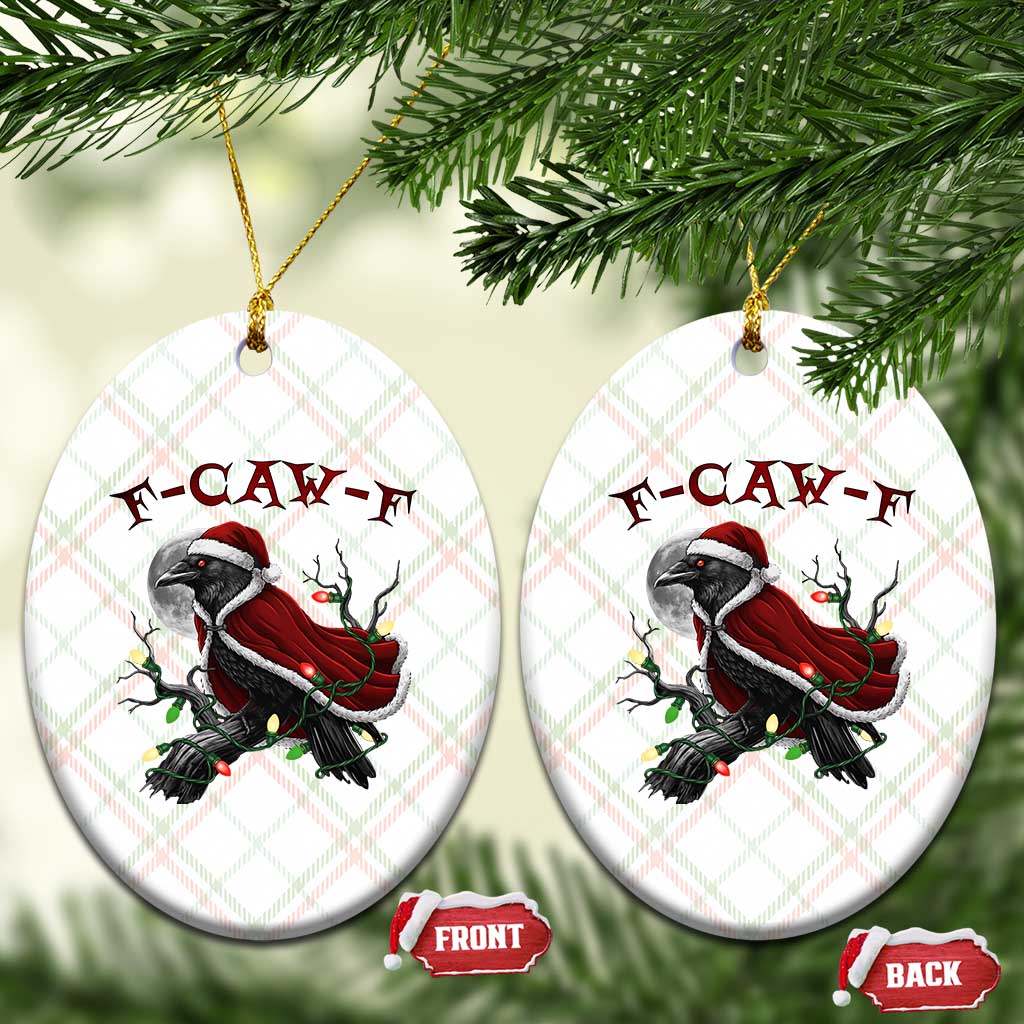 F Caw F Raven Sarcastic Joke Ceramic Ornament Holiday Gag Gift TS12 Print Your Wear