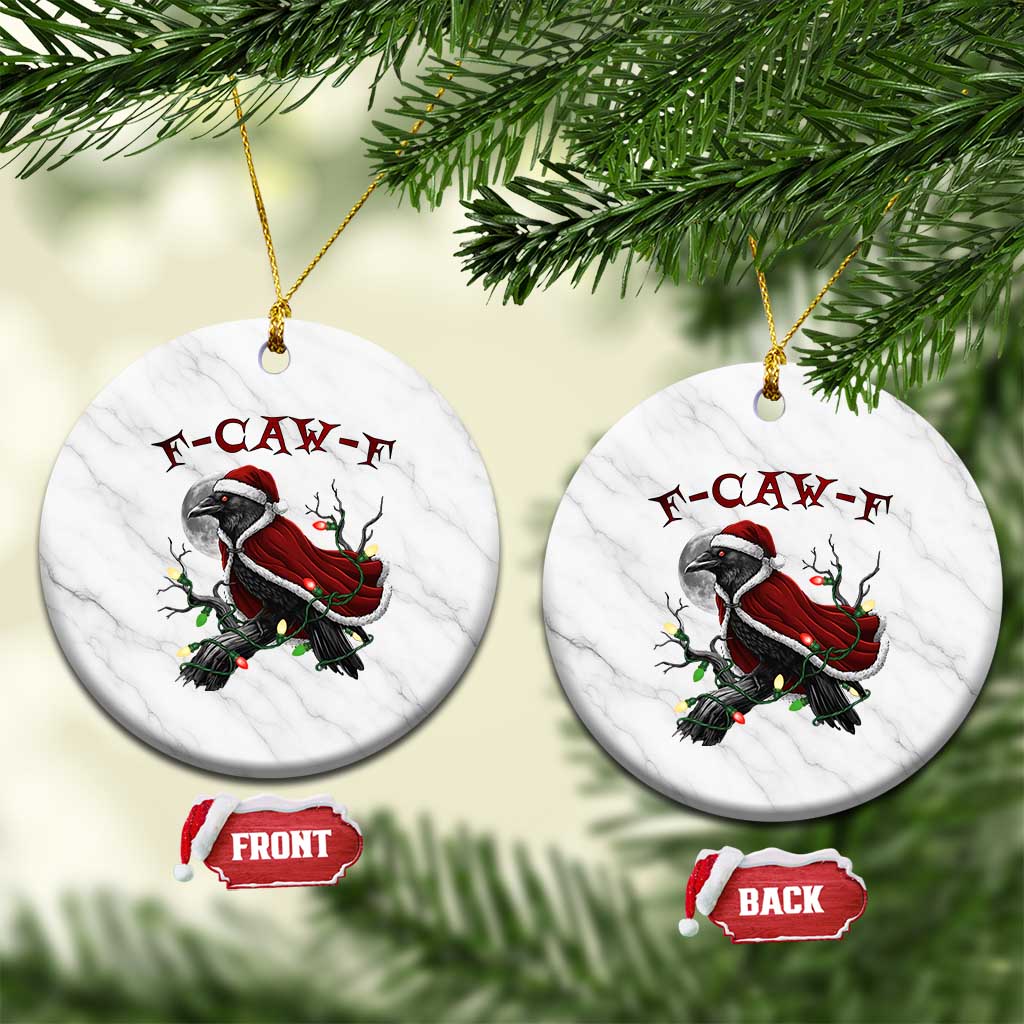 F Caw F Raven Sarcastic Joke Ceramic Ornament Holiday Gag Gift TS12 1pc White Marble Print Your Wear