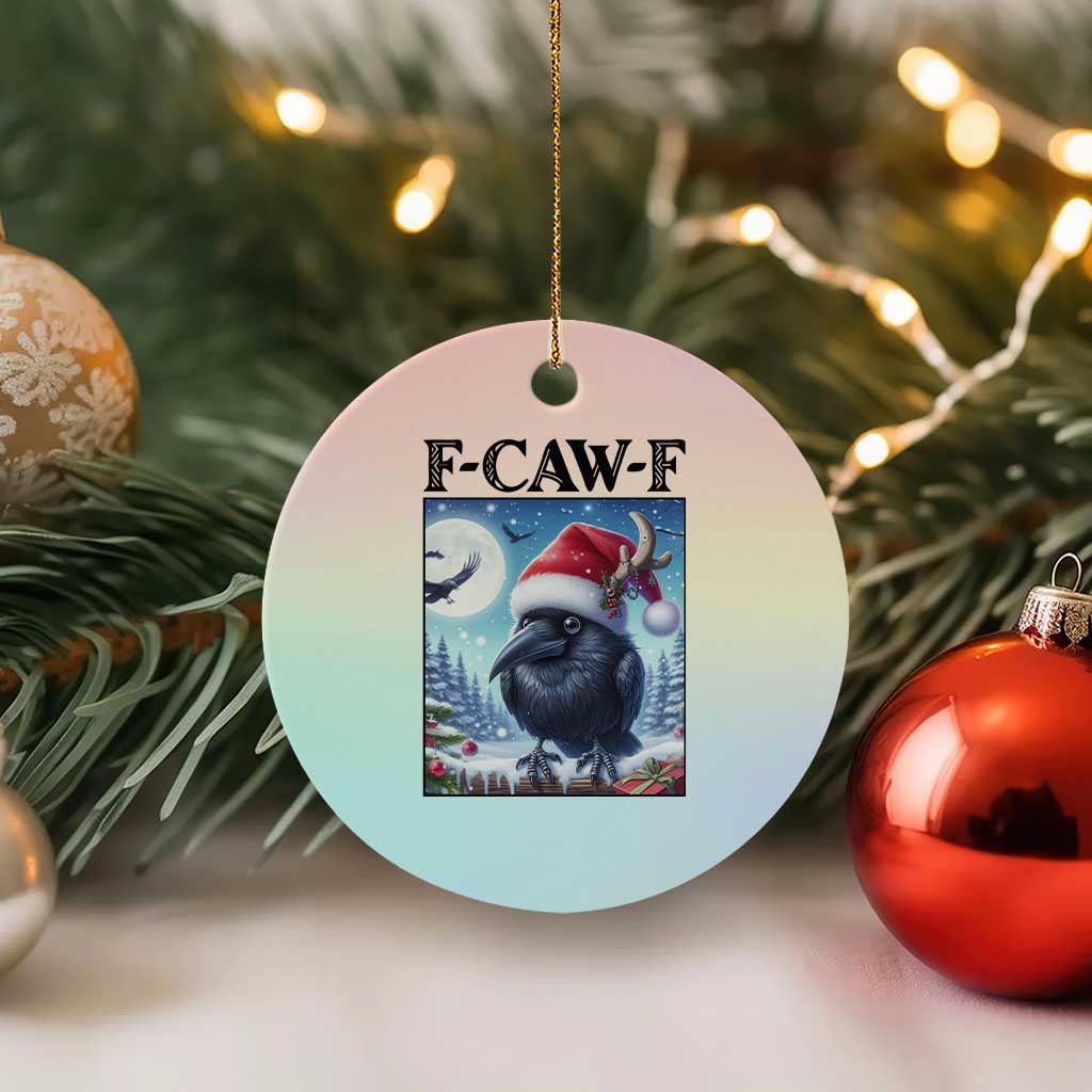 F Caw F Xmas Raven Ceramic Ornament Funny Bird Lover Gift TS12 1pc Pastel Print Your Wear