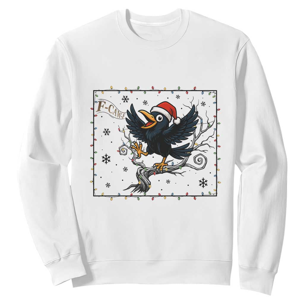 Funny Christmas Raven Lovers Sweatshirt F Caw F Joke Gift TS12 White Print Your Wear
