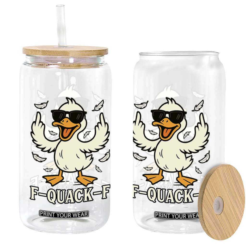 Funny F Quack F Silly Duck Sarcastic Joke Gift Glass Can TS12 Print Your Wear