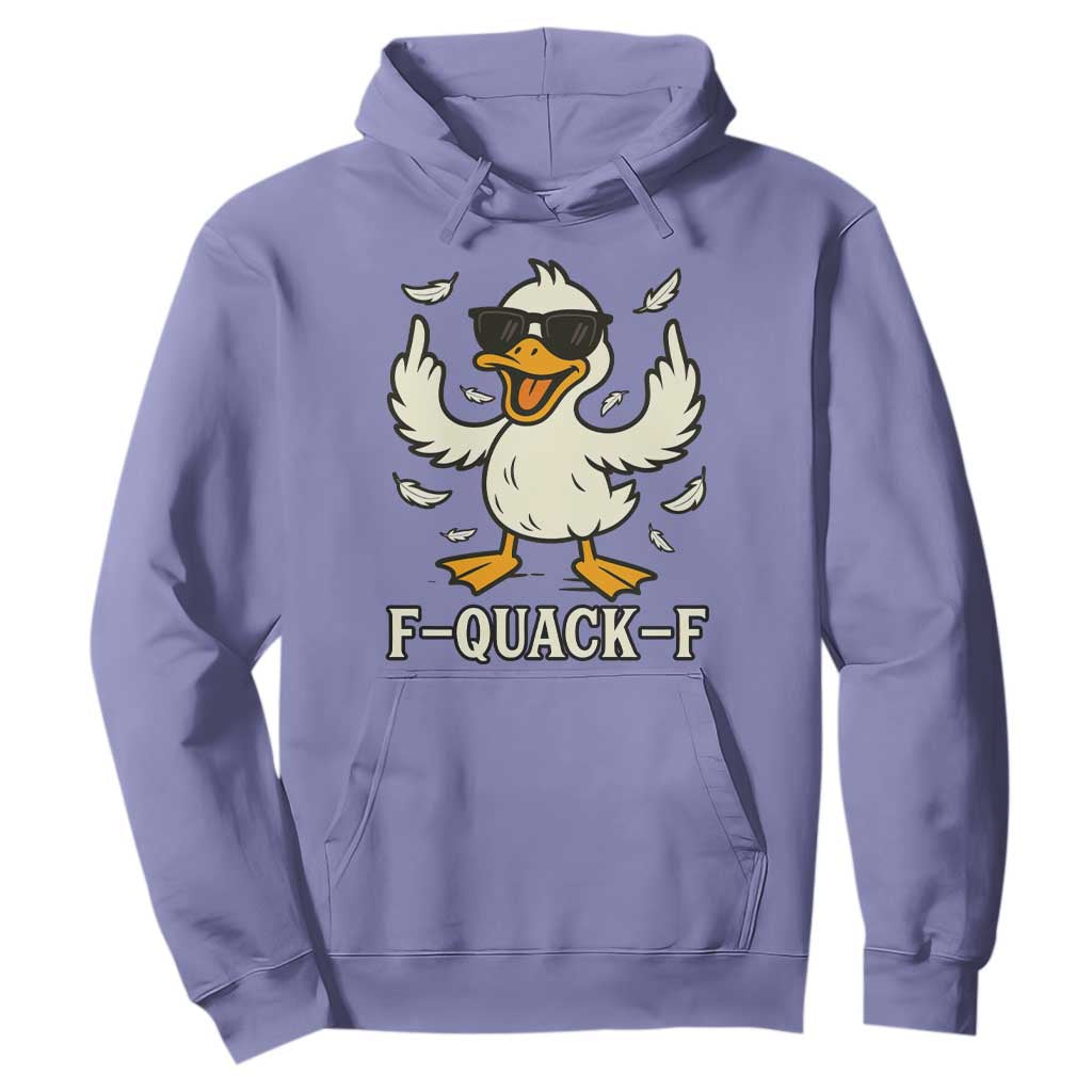 Funny F Quack F Silly Duck Sarcastic Joke Gift Hoodie TS12 Violet Print Your Wear