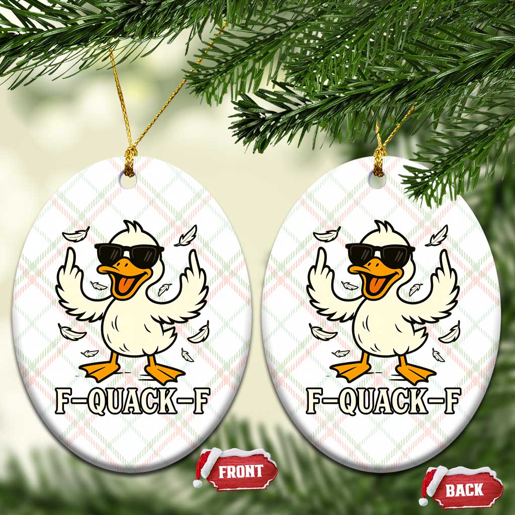 Funny F Quack F Silly Duck Sarcastic Joke Gift Ceramic Ornament TS12 Print Your Wear