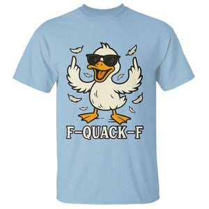 Funny F Quack F Silly Duck Sarcastic Joke Gift T Shirt TS12 Light Blue Print Your Wear