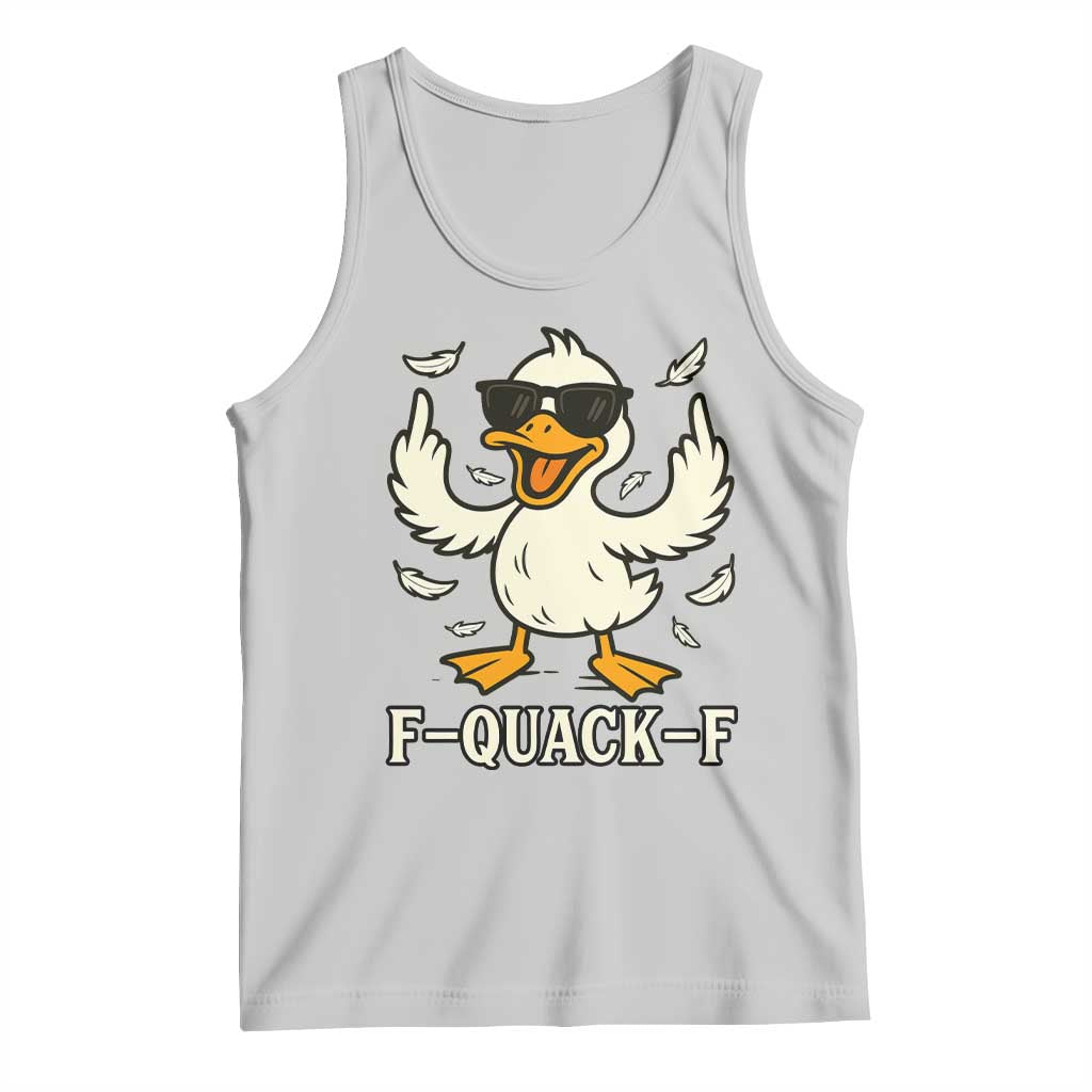 Funny F Quack F Silly Duck Sarcastic Joke Gift Tank Top TS12 Ash Print Your Wear