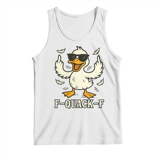 Funny F Quack F Silly Duck Sarcastic Joke Gift Tank Top TS12 White Print Your Wear