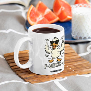 Funny F Quack F Silly Duck Sarcastic Joke Gift Coffee Mug TS12 Print Your Wear