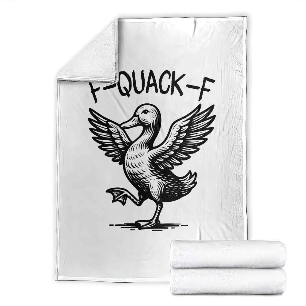 Funny F Quack F Duck Lover Sarcastic Joke Gift Throw Blanket TS12 White Print Your Wear