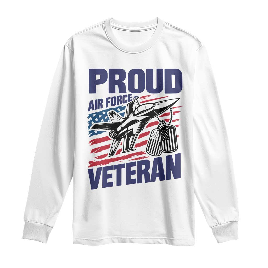 Proud Air Force Veteran Long Sleeve Shirt Fighter Jet American Flag Military Aviation