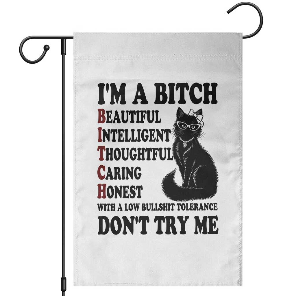 Funny Black Cat Garden Flag Im A Bitch Beautiful Intelligent Sarcastic Quote