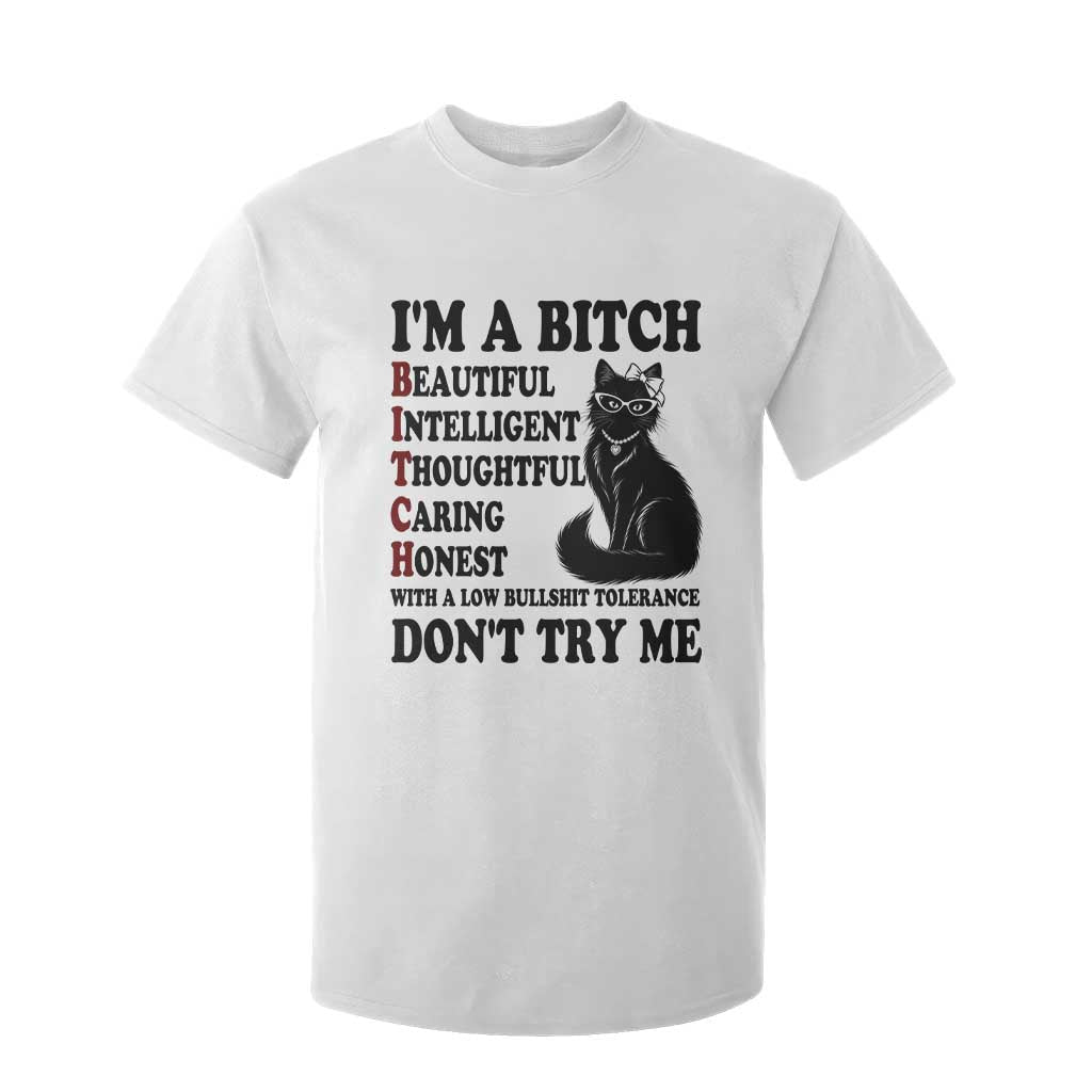 Funny Black Cat T Shirt For Kid Im A Bitch Beautiful Intelligent Sarcastic Quote